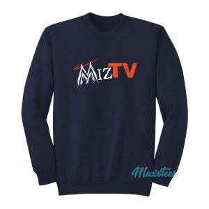 The Miz Tv Sweatshirt 1