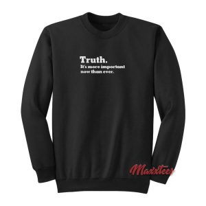 The New York Times Truth Sweatshirt 2