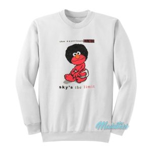 The Notorious ELmo Sky’s The Limit Sweatshirt