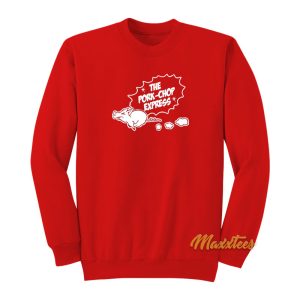 The Pork Chop Express Sweatshirt 1