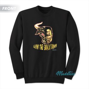 The Rock Layin The Smack Down Roody Poo Sweatshirt 1