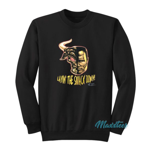 The Rock Layin’ The Smack Down Sweatshirt