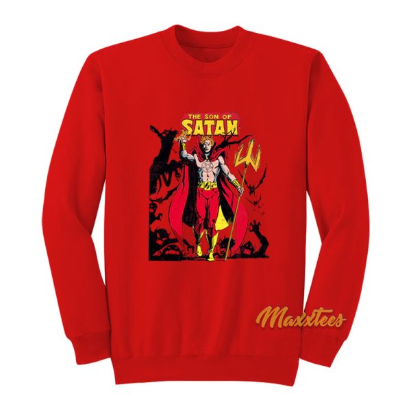 The Son Of Satan Sweatshirt