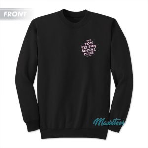 The Tom Felton Social Club Sweatshirt