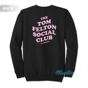 The Tom Felton Social Club Sweatshirt