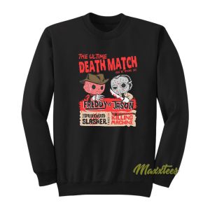 The Ultimate Death Match Freddy vs Jason Sweatshirt 1