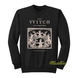 The Witch Phillip Thomasin VVitch Sweatshirt 1