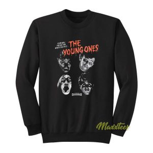 The Young Ones Sweatshirt