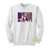 Therapists Hate Them Lana Del Rey and Taylor Swift Sweatshirt