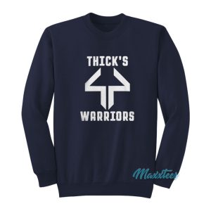 Thick44 Warriors Sweatshirt 1