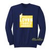 This Guy Loves Franco Harris Sweatshirt