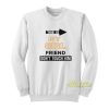 This Is My Girlfriend Don’t Touch Him Sweatshirt