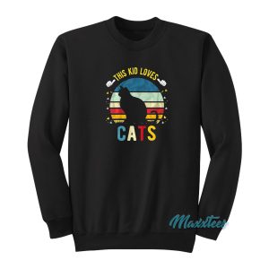 This Kid Loves Cats Sweatshirt