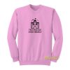 This Princess Saves Herself Sweatshirt