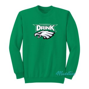 This Team Makes Me Drink Eagles Sweatshirt 1