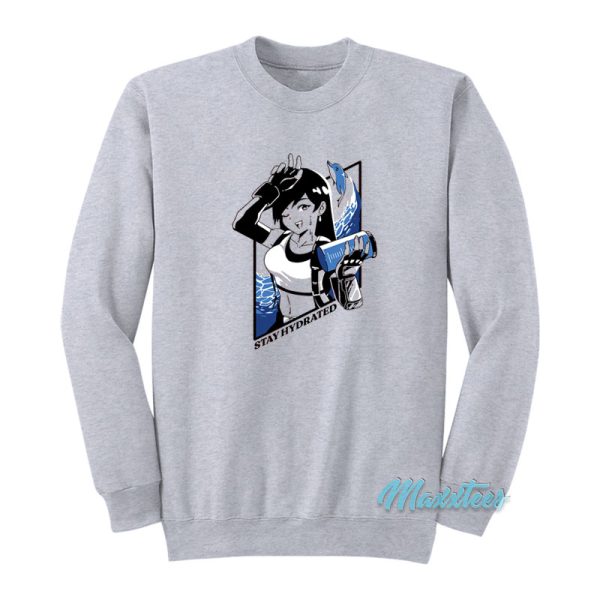 Tifa Stay Hydrated Sweatshirt