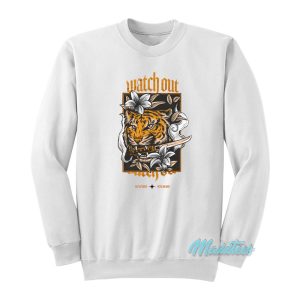 Tiger Sword Watch Out Sweatshirt