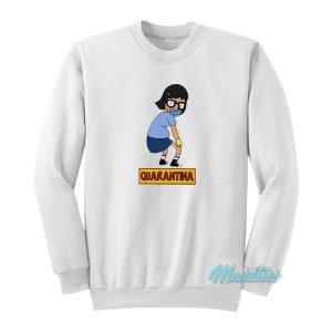 Tina Belcher Face Mask Quarantina Sweatshirt