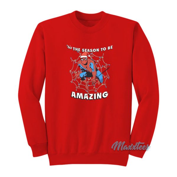 Tis The Season To Be Amazing Spider Man Sweatshirt