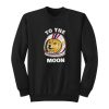 To The Moon Dogecoin Sweatshirt