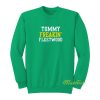 Tommy Fleetwood Freakin Sweatshirt