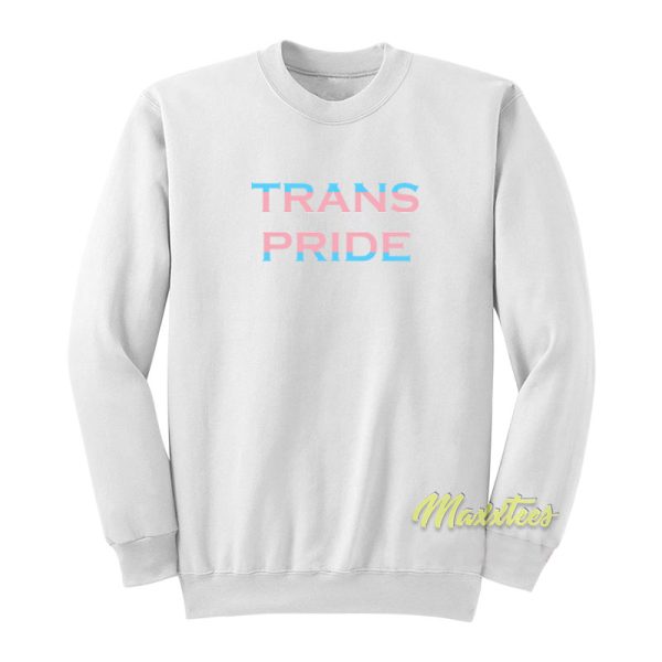 Trans Pride Sweatshirt