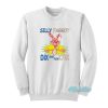 Trix Rabbit Silly Faggot Dix Are For Chix Sweatshirt