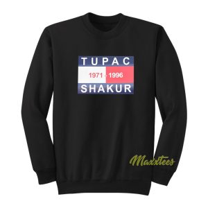 Tupac Shakur 1971 1996 Sweatshirt 1