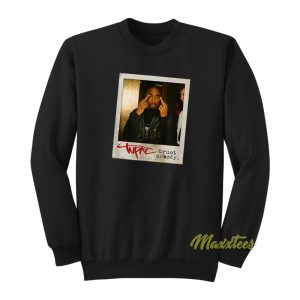 Tupac Trust Nobody Sweatshirt 1