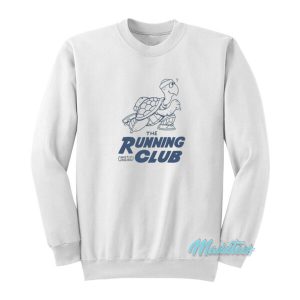 Turtle The Running Club Mostly Jogging Sweatshirt