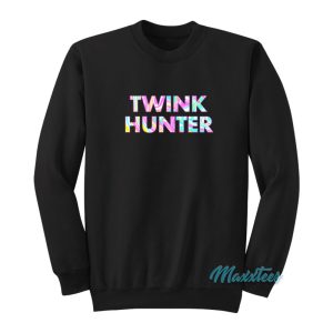 Twink Hunter Sweatshirt 1