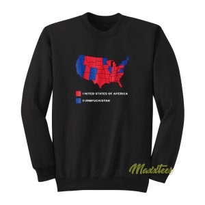 United States Of America Dumbfuckistan Sweatshirt 1