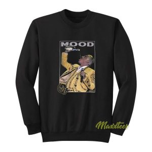 Vicente Fernandez Mood Sweatshirt 2