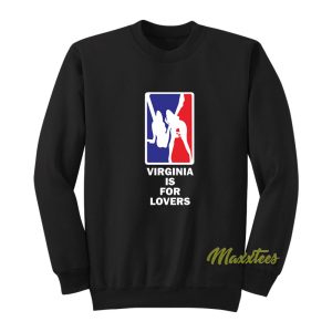 Virginia is For Lovers Unisex Sweatshirt 1