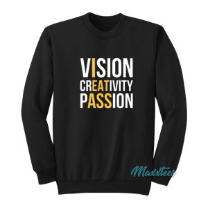 Vision Creativity Passion I Eat Ass Sweatshirt 1