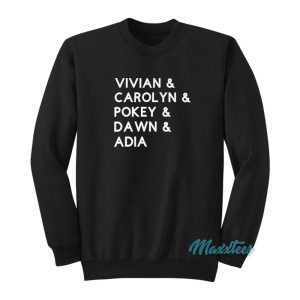 Vivian Carolyn Pokey Dawn Adia Sweatshirt 1