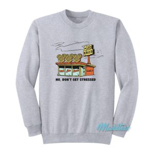Waffle House Jo Bros No Don’t Get Stressed Sweatshirt