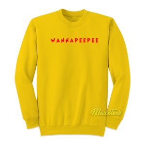 Wanna Pee Pee Sweatshirt 1