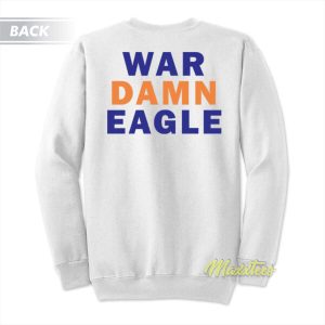 War Damn Eagle Sweatshirt 3