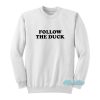 Waterparks Follow The Duck Sweatshirt