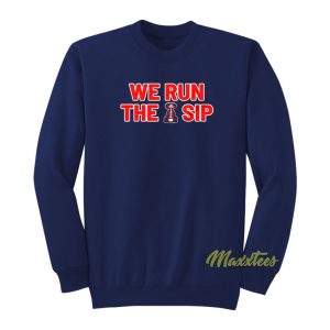 We Run The Sip Sweatshirt Unisex 1