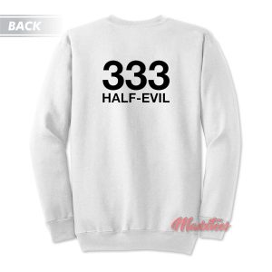 We Shoot Racists Half Evil Sweatshirt 4