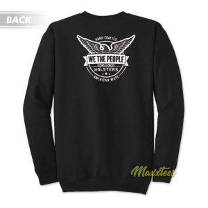 We The People Holsters Gun Skull Sweatshirt 3