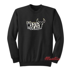 West of Dead Logo Sweatshirt 1