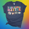 Your Words Matter