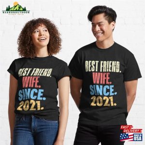 2Nd Anniversary Wedding Gift For Couple Best Friend Wife Since 2021 Classic T Shirt Hoodie 3