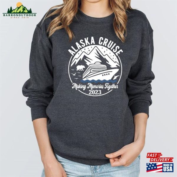 Alaska Cruise Sweatshirt Family Shirts Unisex