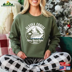 Alaska Cruise Sweatshirt Family Shirts Unisex 4