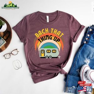 Back That Thing Up Tee Funny Rv T Shirt Camping Sweatshirt Unisex 4