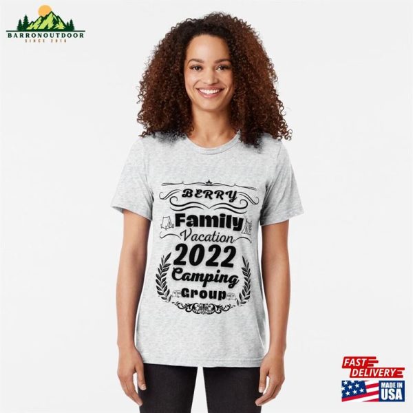 Berry Family Vacation Camping Group Trip Mountain 2022 Tri Blend T-Shirt Hoodie Sweatshirt